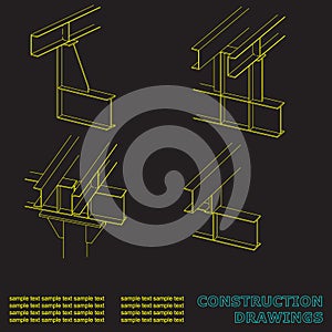 Construction drawings. 3D metal construction