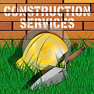 Construction Services Represents Building Work 3d Illustration