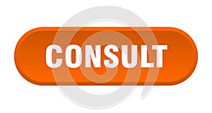 consult button. rounded sign on white background