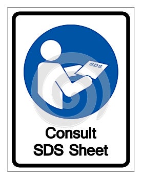 Consult SDS Sheet Symbol Sign,Vector Illustration, Isolated On White Background Label. EPS10