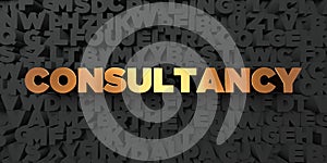 Consultancy - Gold text on black background - 3D rendered royalty free stock picture