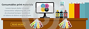 Consumables print materials banner horizontal concept photo