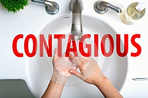 Contagious theme with person washing their hands