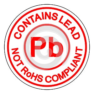 Contains Lead Pb Not Rohs Compliant Symbol Sign, Vector Illustration, Isolate On White Background Label. EPS10