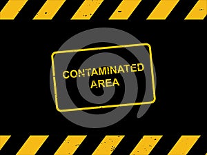 Contaminated area stamp on black