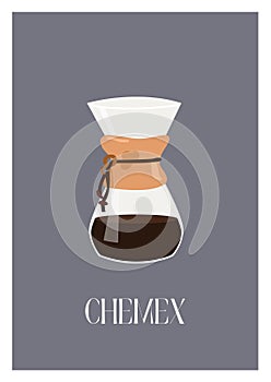 Contemporary poster with chemex glass pot and hot freshly brewed speciality coffee. Pourover craft coffeemaker