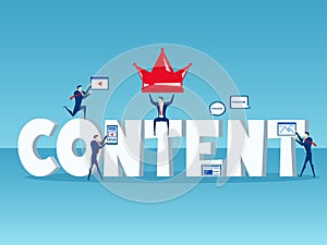 Content is king. Business team with big word Content concept of content digital marketing with icons and elements.