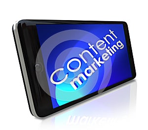 Content Marketing Smart Cell Phone Mobile Outreach
