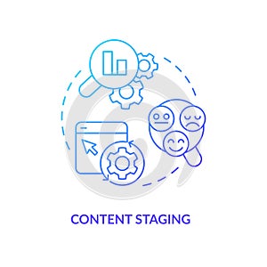 Content staging blue gradient concept icon