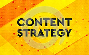 Content Strategy abstract digital banner yellow background