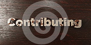 Contributing - grungy wooden headline on Maple - 3D rendered royalty free stock image