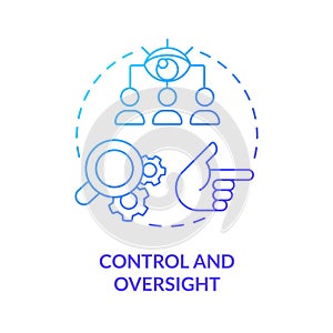 Control and oversight blue gradient concept icon photo