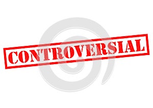 CONTROVERSIAL