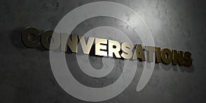 Conversations - Gold text on black background - 3D rendered royalty free stock picture