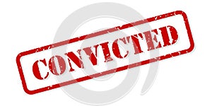 Convicted Rubber Stamp Vector