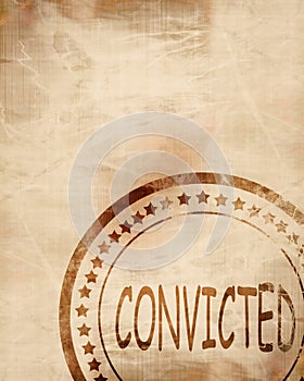 Convicted stamp on a grunge background
