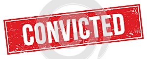 CONVICTED text on red grungy rectangle stamp