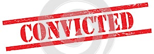 CONVICTED text on red grungy rectangle stamp