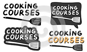 Cooking courses logo templates set. Lettering calligraphy illustration. Handwritten brush stickers with text. Concept of culinary