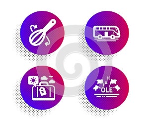 Cooking whisk, Travel luggage and Bus tour icons set. Ole chant sign. Cutlery, Trip bag, Transport. Vector