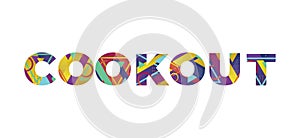 Cookout Concept Retro Colorful Word Art Illustration photo