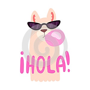 Cool cartoon style llama in sunglasses inflates a bubble of pink gum with hola sign