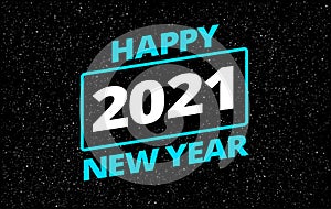 Cool Happy New Year 2021 in Star space wars style greeting card - vector illustration