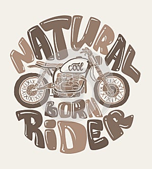 Cool motorcycle print design, vector illustration.