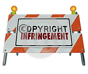 Copyright Infringement Violation Barrier Barricade Construction
