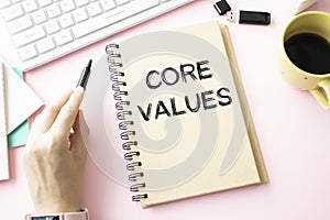 Core value text concept write on notebook