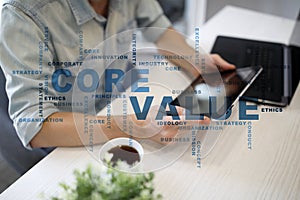 Core value on the virtual screen. Business concept. Words cloud.