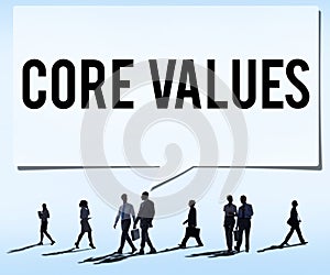 Core Values Core Focus Goals Ideology Main Purpose Concept photo