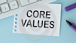 Core Values text concept write on paper notebook.