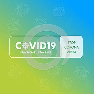 Corona Background Stay at home stay safe stop corona virus protect covid 19 logo icon