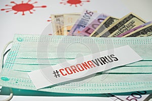 Corona virus concept economy with dollar bills and euro money
