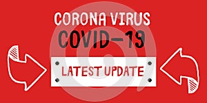 Corona virus covid-19 latest update on red background.