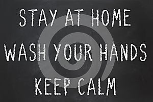 Corona virus pandemic health advice - stay at home - wash your hands - keep calm