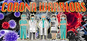 Corona Warriors Doctors and Health Professionals