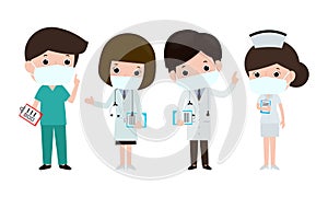 Coronavirus 2019-nCoV or covid-19, Doctors team wearing masks . Medical staff doctor and nurse, group of medics.