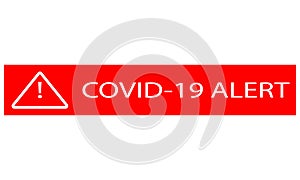 Coronavirus alert icon. COVID-19 alert stripe. Stop COVID-19. Stop coronavirus. Coronavirus warning sign. danger of infection