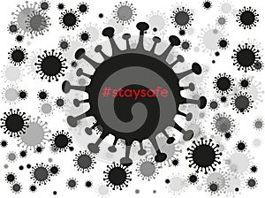 Coronavirus background with stay safe. Vector hashtag with covid-19 virus