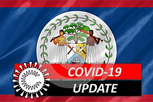 Coronavirus COVID-19 on Belize Flag