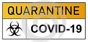 Coronavirus covid 19 caution outbreak quarantine alert sign in front of quarantine room infected coronavirus patient and