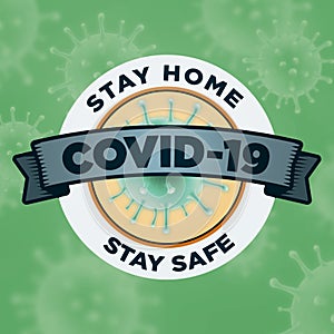 Coronavirus COVID-19 stay home stay safe label