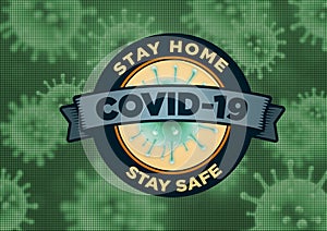 Coronavirus COVID-19 stay home stay safe label