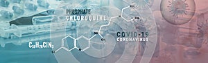 Coronavirus Covid-19 treatment with chloroquine phosphate