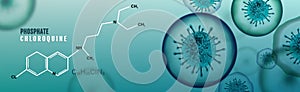 Coronavirus Covid-19 treatment with chloroquine phosphate