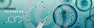 Coronavirus Covid-19 treatment with chloroquine phosphate