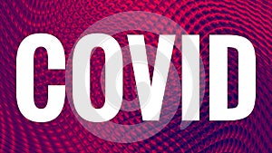 Coronavirus Covid-19 Outbreak. Covid Large Page Header