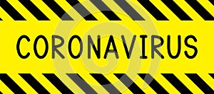 Coronavirus decease. Warning stripe photo